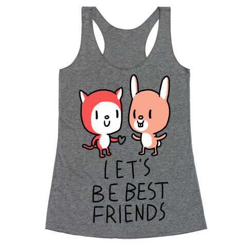 Let's Be Best Friends Racerback Tank Top