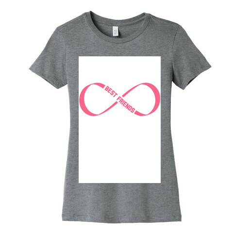 Best Friends Forever (Infinity) Womens T-Shirt