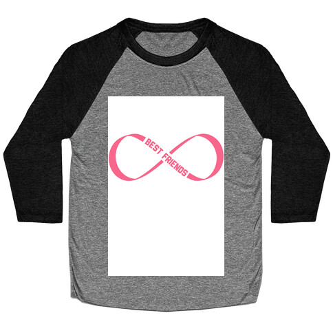 Best Friends Forever (Infinity) Baseball Tee