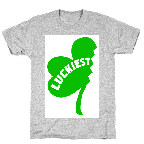 Luckiest Bitches Pt. 1 T-Shirt