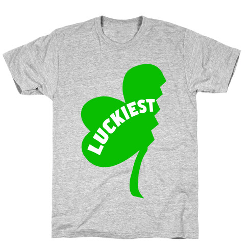 Luckiest Bitches Pt. 1 T-Shirt