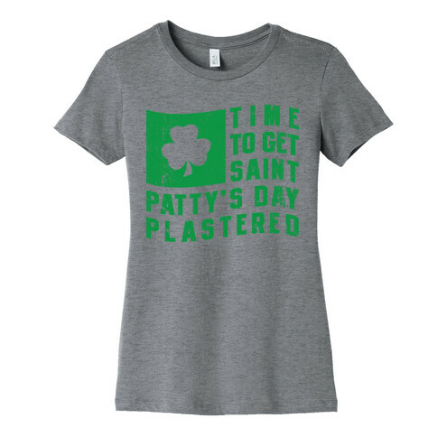 Time to Get Saint Patty's Day Plastered (Tank) Womens T-Shirt