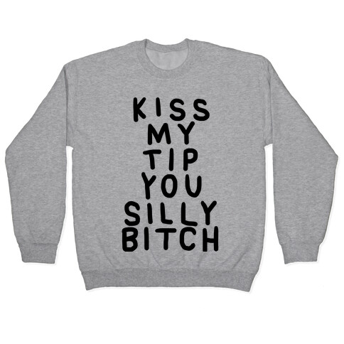 Kiss The Tip Pullover