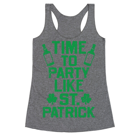 Time To Party Like St Patrick Racerback Tank Top