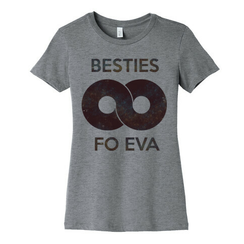 Besties Womens T-Shirt