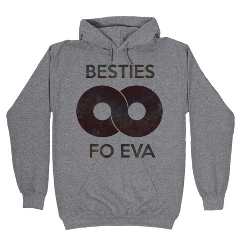 Besties Hooded Sweatshirt