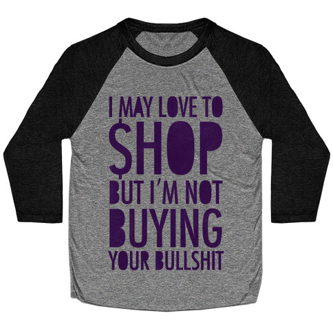 Not Buying Bullshit Baseball Tee