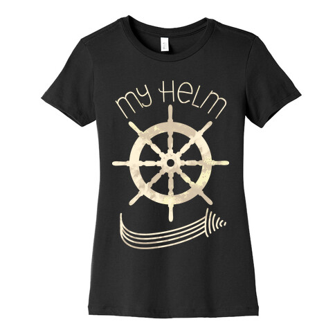 My Best Helm Womens T-Shirt