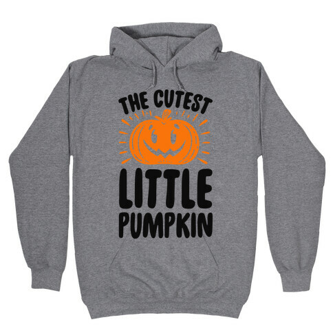 The Cutest Little Pumpkin Hooded Sweatshirt