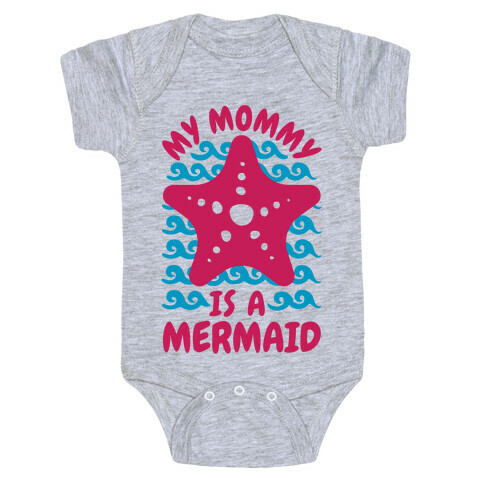 My Mommy is a Mermaid Baby One-Piece