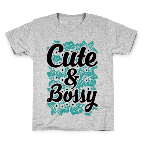 Cute and Bossy Kids T-Shirt