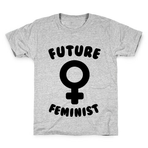 Future Feminist Kids T-Shirt