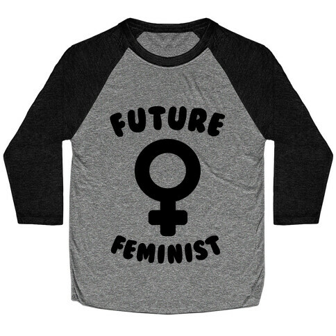 Future Feminist Baseball Tee