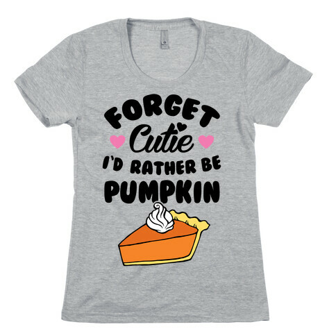 Cutie Pie Womens T-Shirt