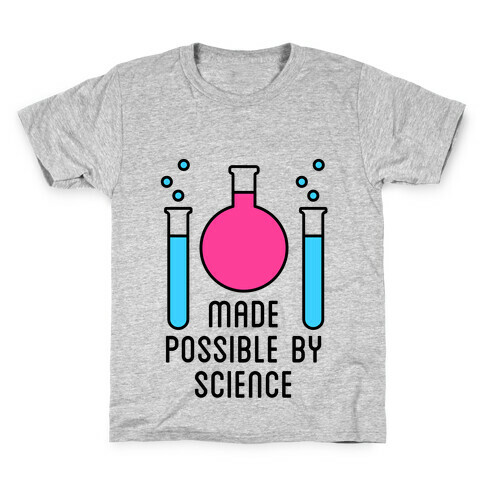Made Possible By Science Kids T-Shirt