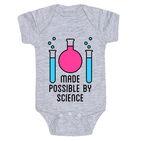 Made Possible By Science Baby One-Piece