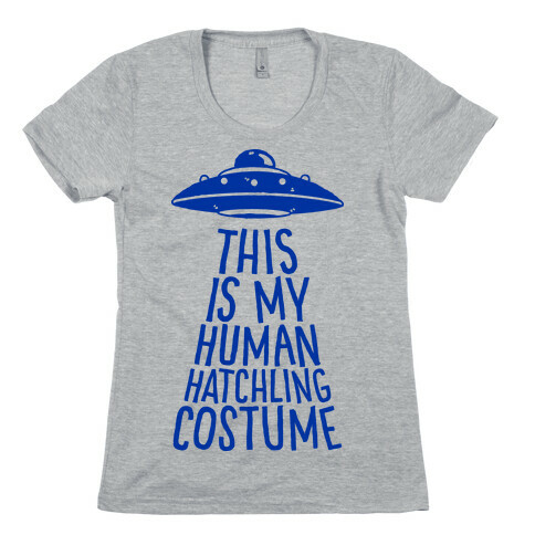 This is My Human Hatchling Costume Womens T-Shirt