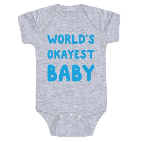 World's Okayest Baby Baby One-Piece