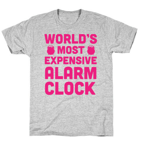 World's Most Expensive Alarm Clock T-Shirt