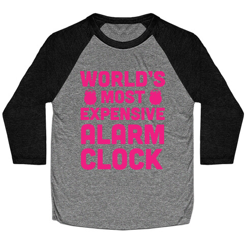 World's Most Expensive Alarm Clock Baseball Tee