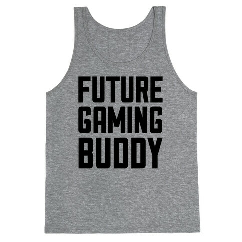 Future Gaming Buddy Tank Top