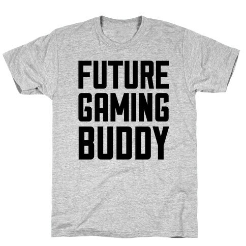 Future Gaming Buddy T-Shirt