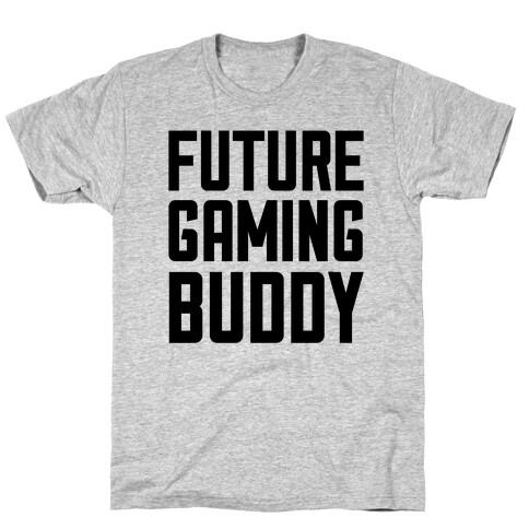 Future Gaming Buddy T-Shirt