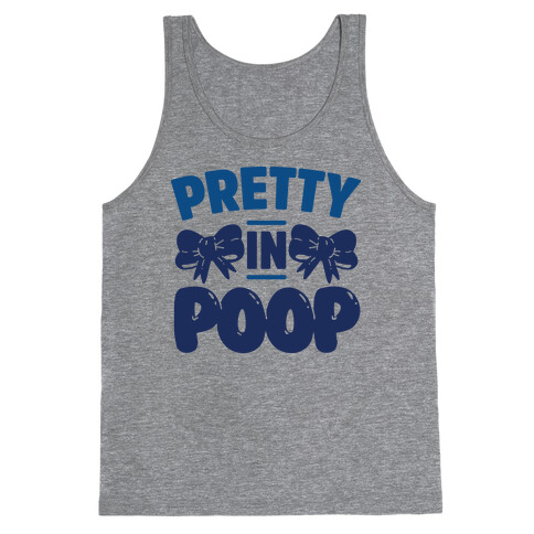 Pretty in Poop Tank Top