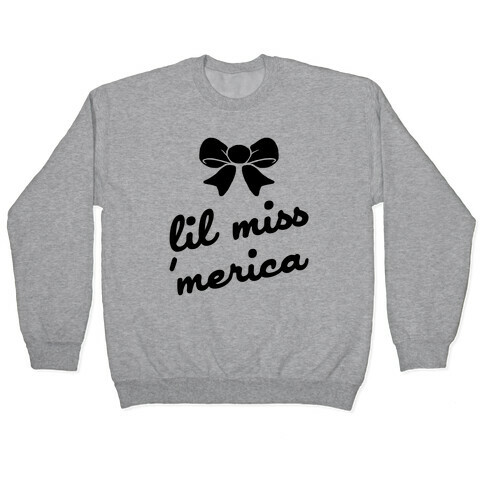 Lil Miss Merica Pullover