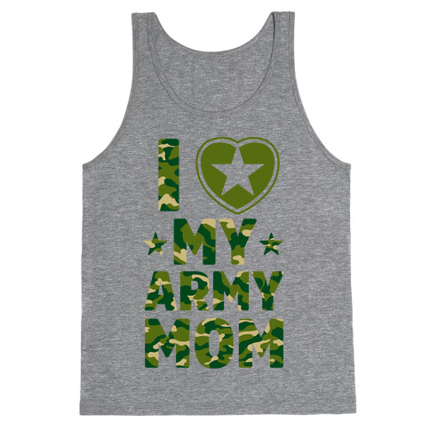 I Love My Army Mom Tank Top