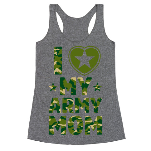 I Love My Army Mom Racerback Tank Top