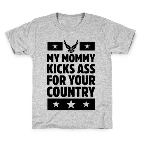 My Mommy Kicks Ass For Your Country (Marines) Kids T-Shirt