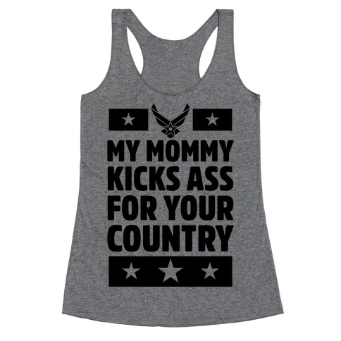 My Mommy Kicks Ass For Your Country (Marines) Racerback Tank Top
