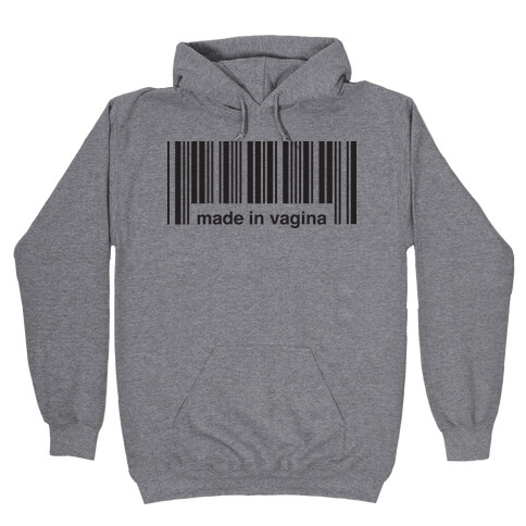 Made In Vagina (One Piece) Hooded Sweatshirt