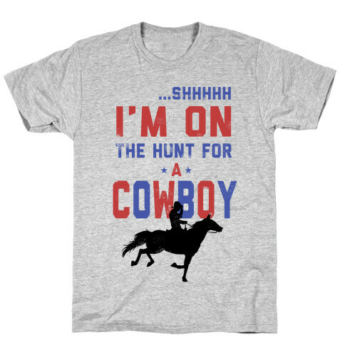 I'm on the hunt for a Cowboy T-Shirt