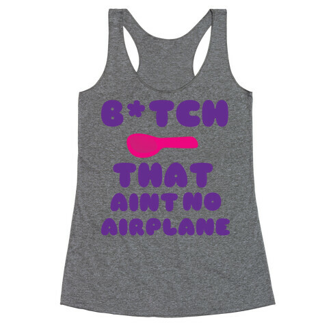 Ain't no Airplane (pink) Racerback Tank Top