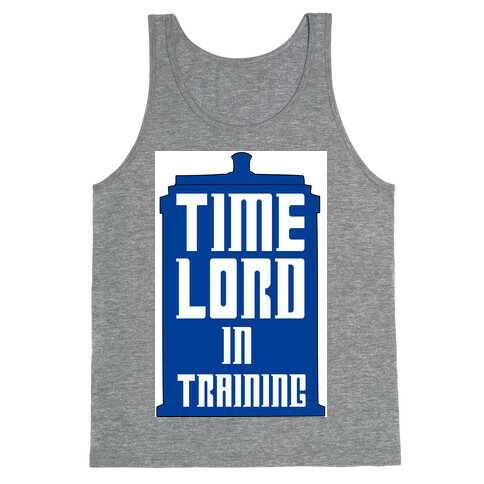 Timelord in Training Tank Top