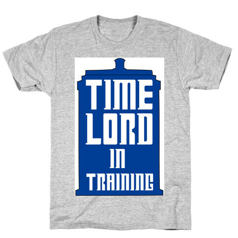 Timelord in Training T-Shirt