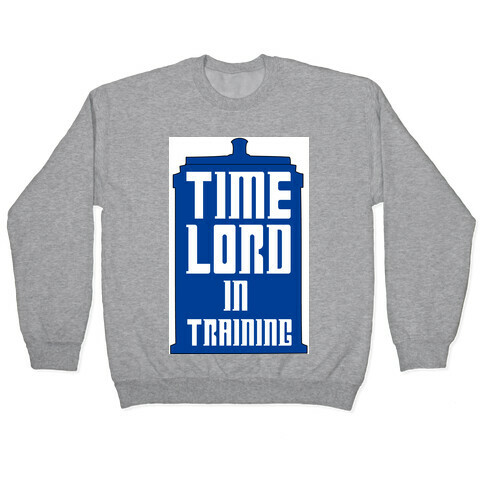 Timelord in Training Pullover