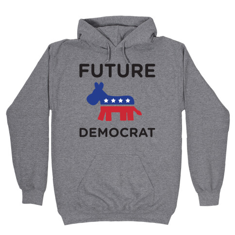 Democratic Baby Hooded Sweatshirt