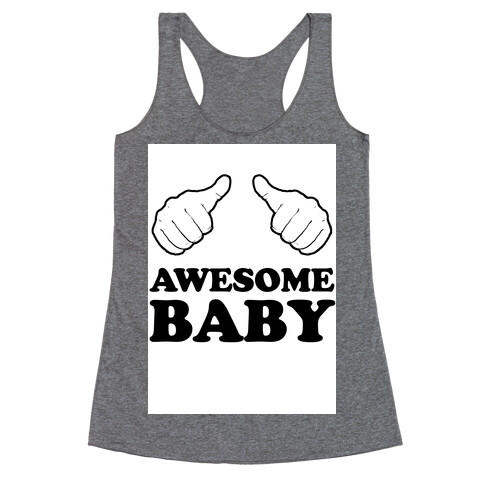 Awesome Baby Racerback Tank Top