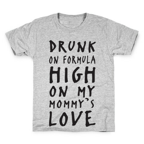 Drunk On Formula Kids T-Shirt