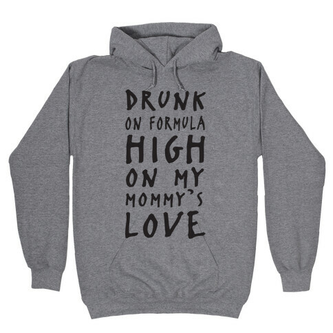 Drunk On Formula Hooded Sweatshirt