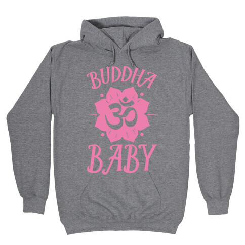 Buddha Baby Hooded Sweatshirt