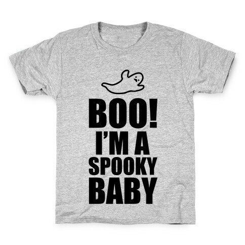 BOO! I'm a Spooky Baby! Kids T-Shirt