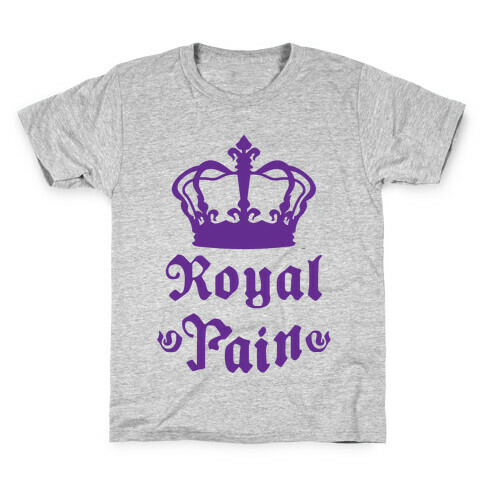 Royal Pain Kids T-Shirt