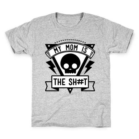 My Mom is the Shit Kids T-Shirt