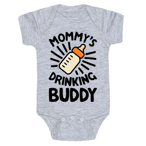 Mommy's Drinking Buddy Baby One-Piece