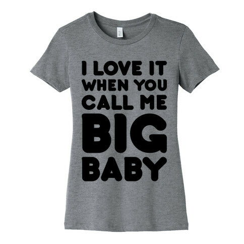 Big Baby Womens T-Shirt