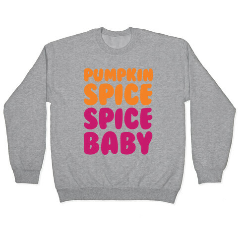 Pumpkin Spice Spice Baby Pullover